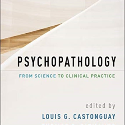 Psychopathology: From Science to Clinical Practice