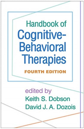 Handbook of CognitiveBehavioral Therapies Fourth