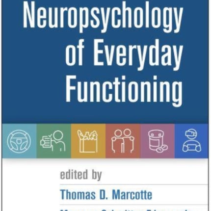 Neuropsychology of Everyday Functioning