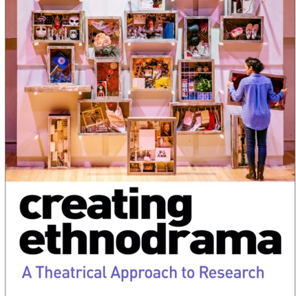 Creating Ethnodrama