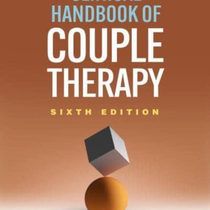 Clinical Handbook of Couple Therapy, Sixth Edition