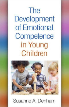 The Development of Emotional Competence in Young Children