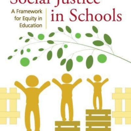 Social Justice in Schools: A Framework for Equity in Education