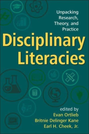 Disciplinary Literacies: Unpacking Research, Theory, and Practice