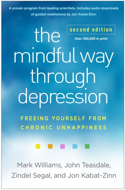 The Mindful Way through Depression Second Edition