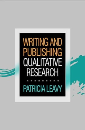 Writing and Publishing Qualitative Research