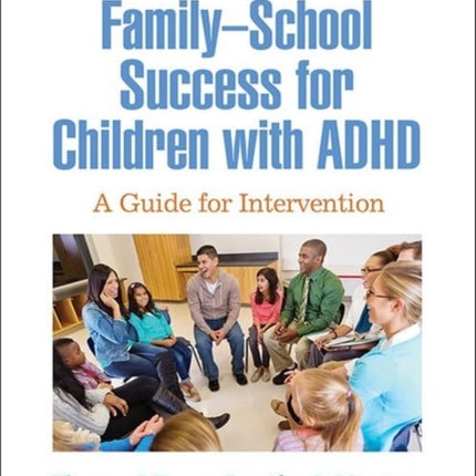 FamilySchool Success for Children with ADHD