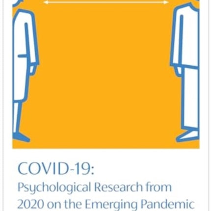 Covid-19: Psychological Research from 2020on the Emerging Pandemic