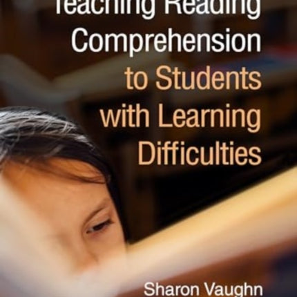 Teaching Reading Comprehension to Students with Learning Difficulties Third Edition