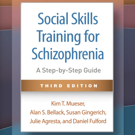 Social Skills Training for Schizophrenia Third