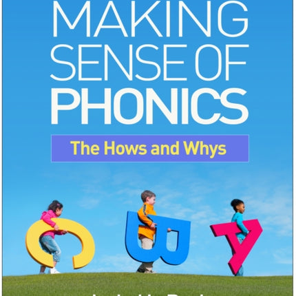 Making Sense of Phonics Third Edition