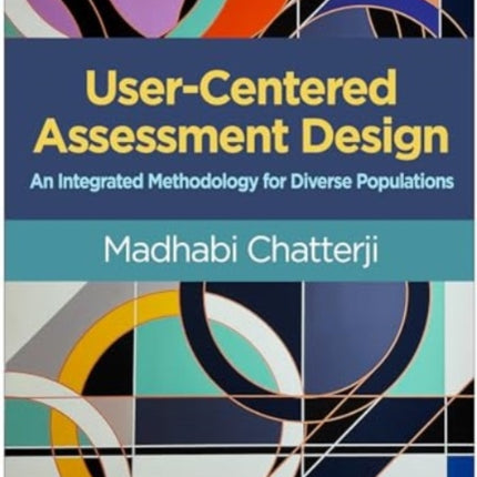 UserCentered Assessment Design