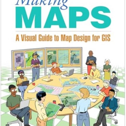 Making Maps Fourth Edition