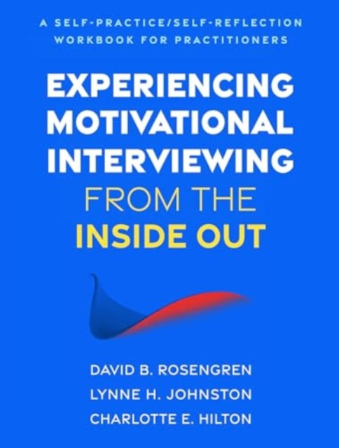 Experiencing Motivational Interviewing from the