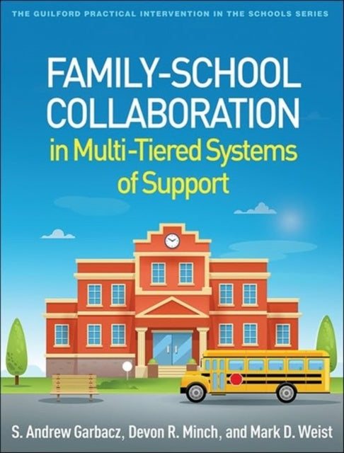 FamilySchool Collaboration in MultiTiered Systems