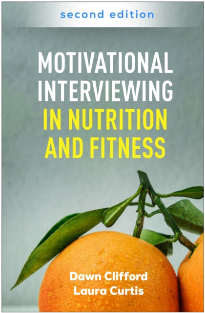 Motivational Interviewing in Nutrition and