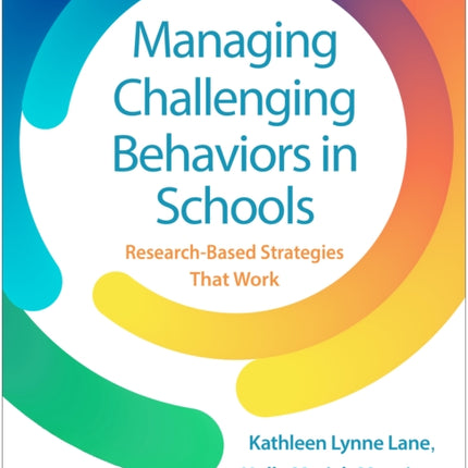 Managing Challenging Behaviors in Schools Second Edition