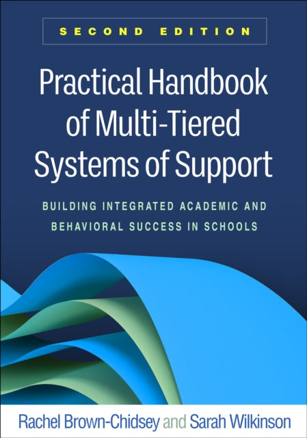 Practical Handbook of MultiTiered Systems of Support Second Edition