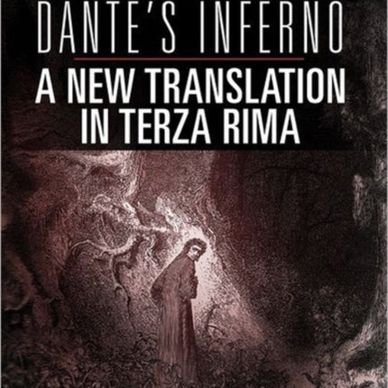 Dantes Inferno A New Translation in Terza Rima