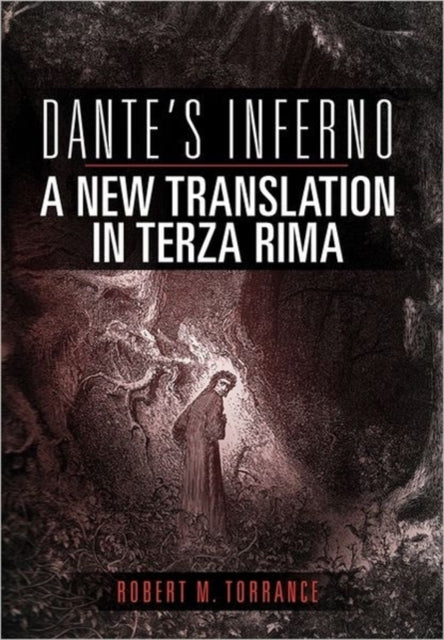 Dantes Inferno A New Translation in Terza Rima