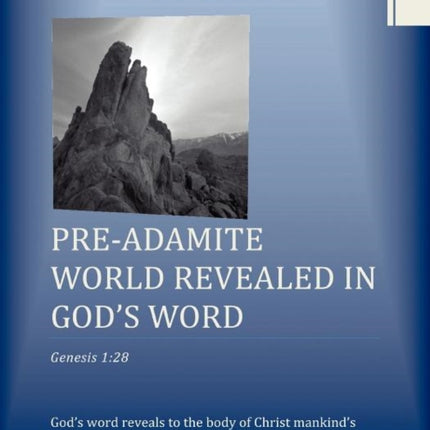 PreAdamite World Revealed in Gods Word