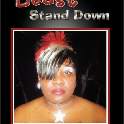 The Beast Stand Down