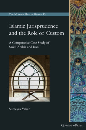 Islamic Jurisprudence and the Role of Custom