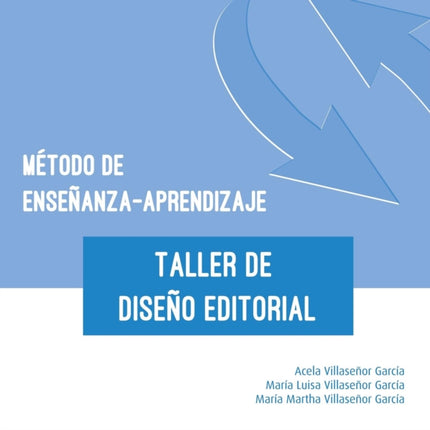Metodo de EnsenanzaAprendizaje del Taller de Diseno Editorial