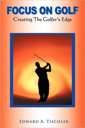 Focus On Golf