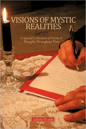 VISIONS OF MYSTIC REALITIES A Special Collection