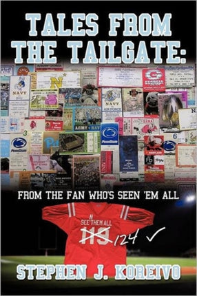 Tales From The Tailgate From the Fan whos seen them all
