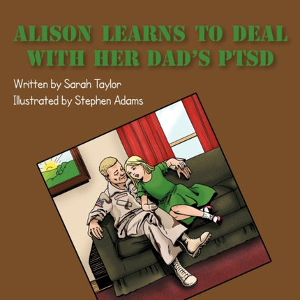 Alison Learns to Deal with Her Dads PTSD