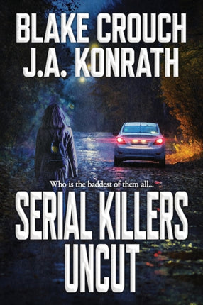 Serial Killers Uncut Jack Daniels and Associates Mysteries