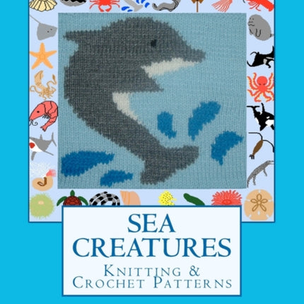 SEA CREATURES Knitting  Crochet Patterns