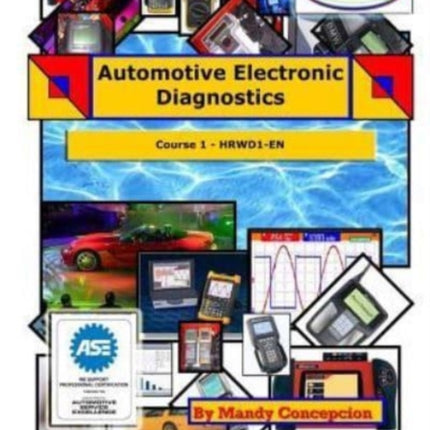 Automotive Electronic Diagnostics Course1 Volume 1