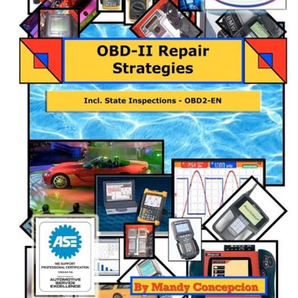 OBDII Repair Strategies Including State Inspections Volume 1