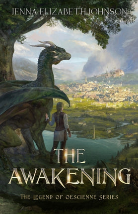 The Legend of Oescienne  The Awakening