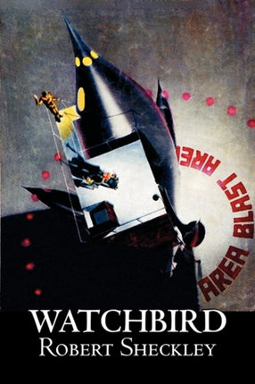 Watchbird by Robert Shekley Science Fiction Fantasy