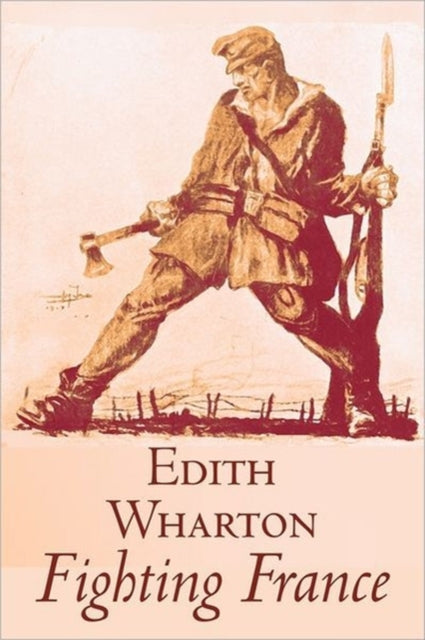 Fighting France by Edith Wharton History Travel Military Europe France World War I