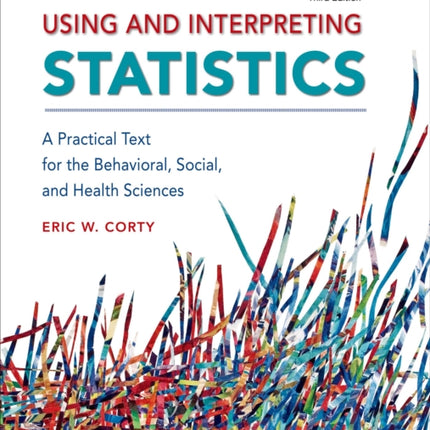 Using and Interpreting Statistics