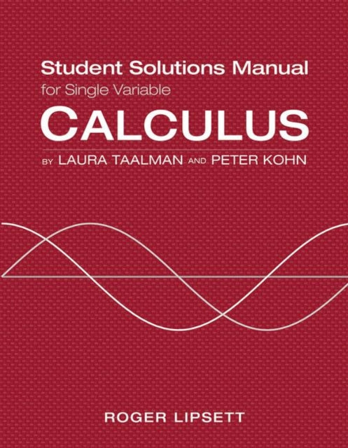 Single Variable Student Solutions Manual for Calculus