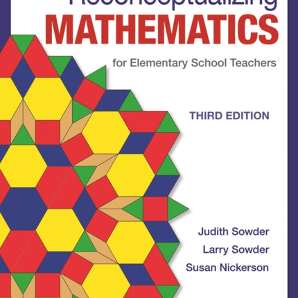 Reconceptualizing Mathematics: for Elementary  School Teachers