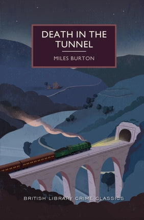 Death in the Tunnel British Library Crime Classics