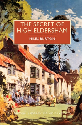 The Secret of High Eldersham British Library Crime Classics