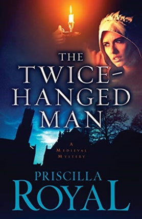 The TwiceHanged Man 15 Medieval Mysteries 15
