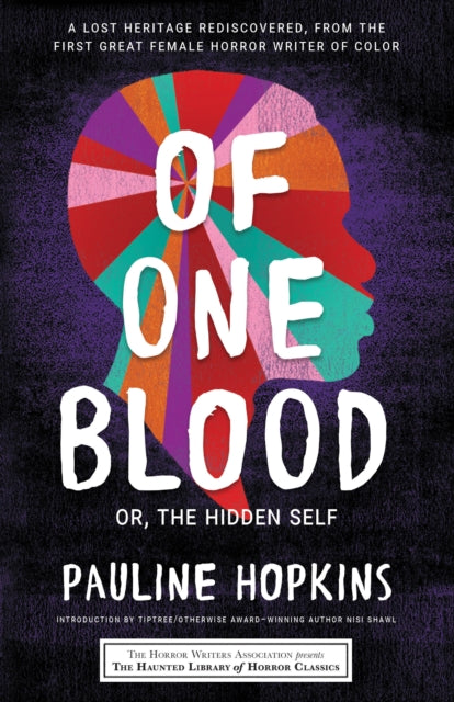 Of One Blood: or, The Hidden Self