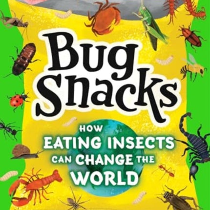 Bug Snacks