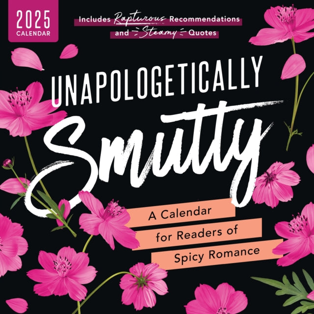 Unapologetically Smutty Wall Calendar