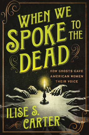 When We Spoke to the Dead