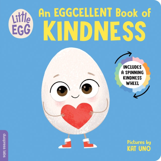 Little Egg An Eggcellent Book of Kindness